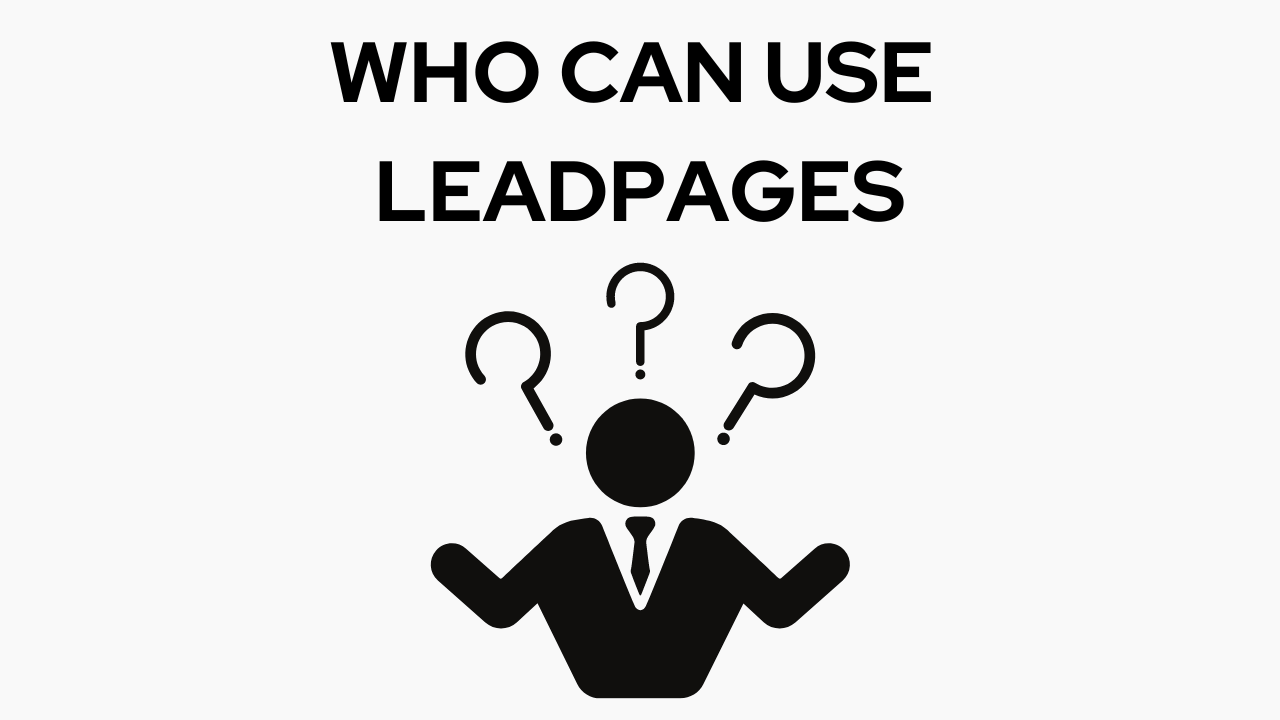 LeadPages Review - Who can use